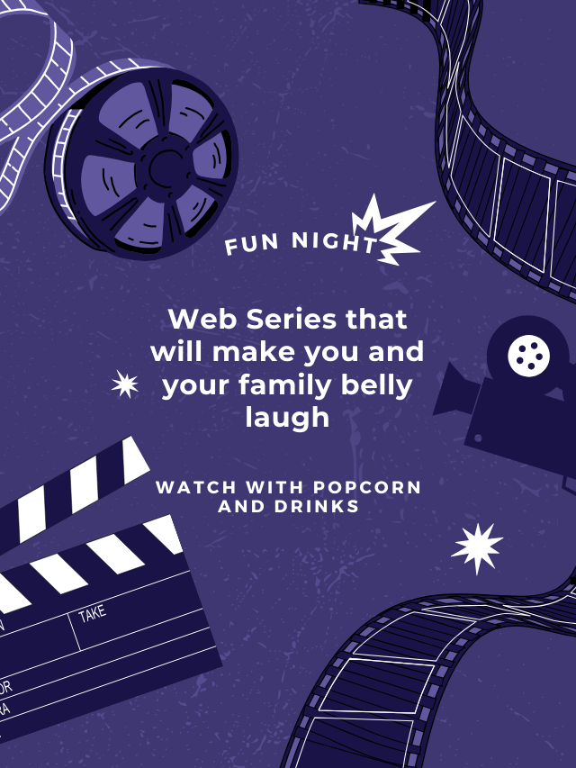 Web-Series that will make you and your family belly laugh